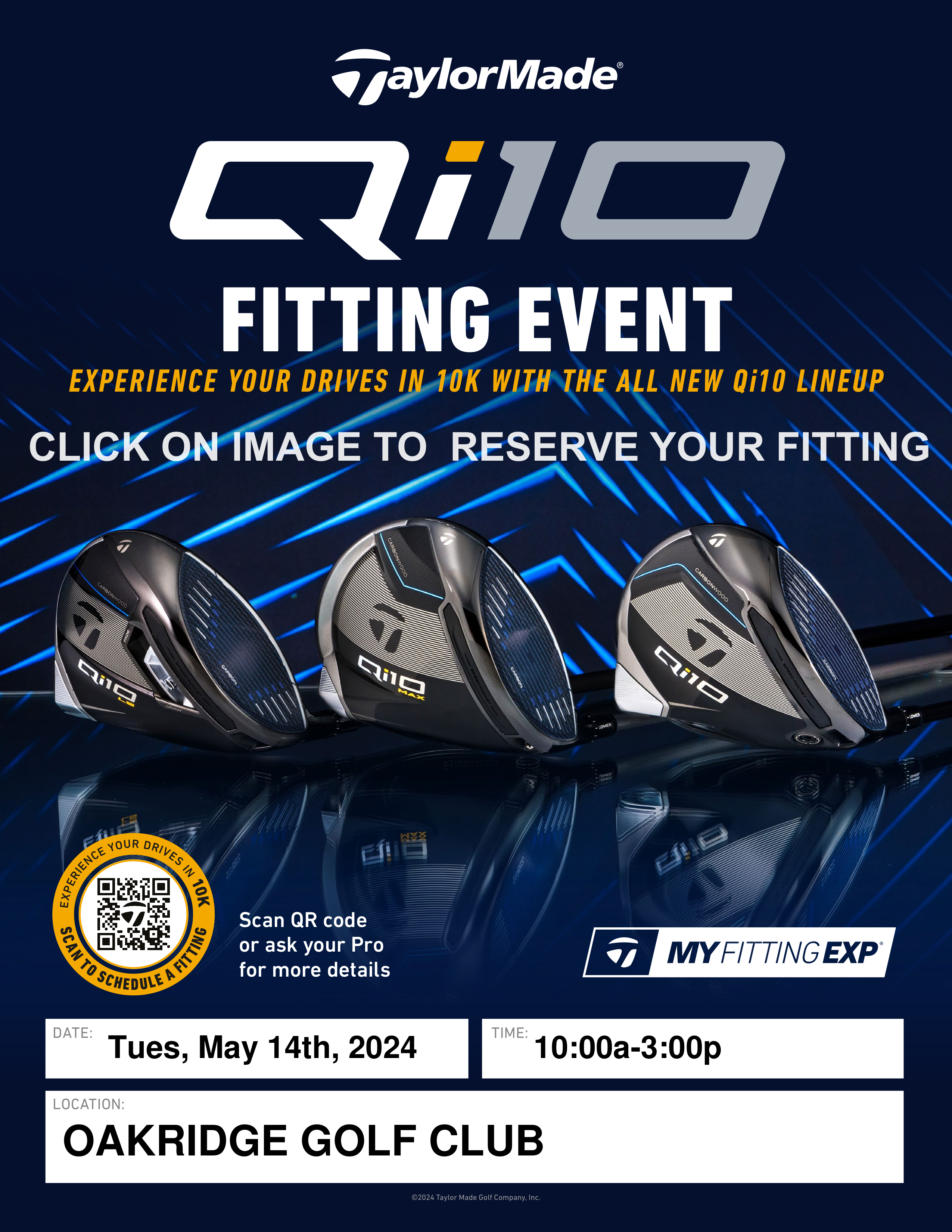 2024 TAYLOR MADE CUSTOM FITTING Oakridge May 14th